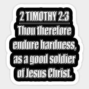 KJV 2 Timothy 2:3 Sticker